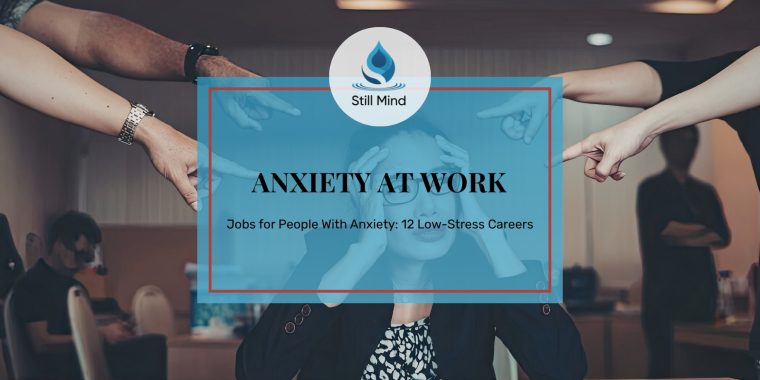 still-mind-florida-jobs-for-people-with-anxiety-featured